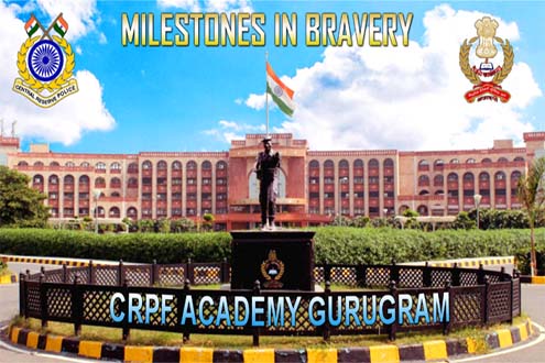 MILESTONE BRAVERY II CRPF ACADEMY